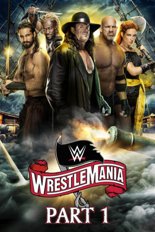 WrestleMania 36: Part 1