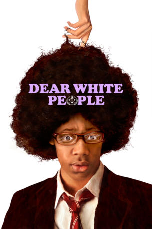 Dear White People