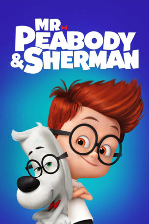 Mr. Peabody & Sherman