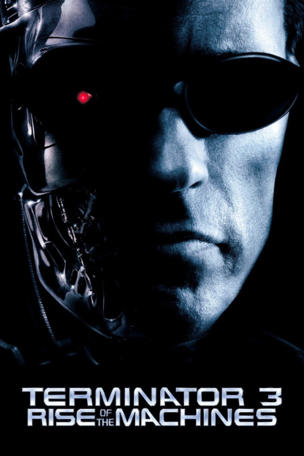 Terminator 3: Rise of the Machines