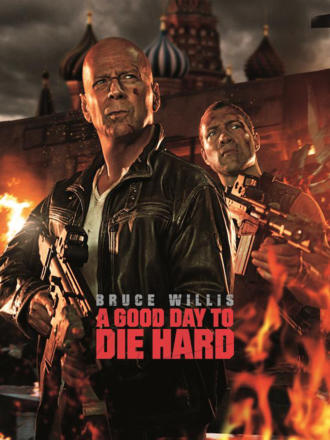 Good Day to Die Hard