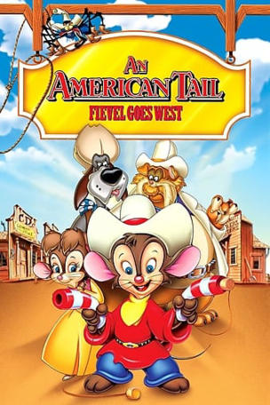 American Tail: Fievel Goes West