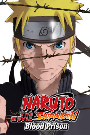 Naruto Shippuden the Movie: Blood Prison