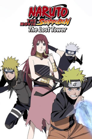 Naruto Shippuden the Movie: The Lost Tower
