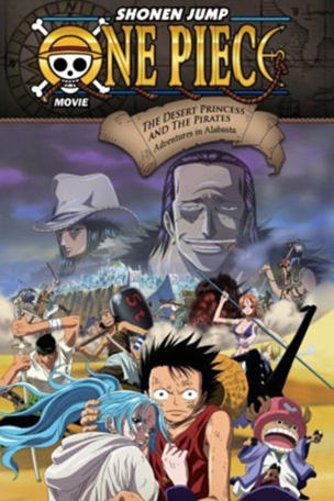 One Piece: The Desert Princess and the Pirates: Adventure in Alabasta