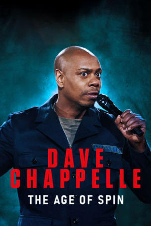 Age of Spin: Dave Chappelle Live at the Hollywood Palladium