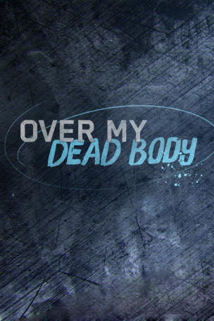 Over My Dead Body (2015)_0001