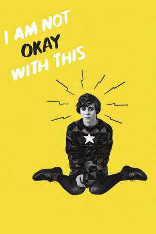 I Am Not Okay With This_0001